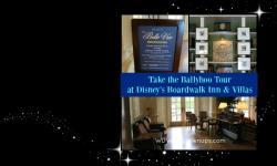 Take The Ballyhoo Tour at at Disney’s Boardwalk Inn & Villas