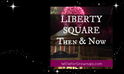 Disney History: Liberty Square Then & Now