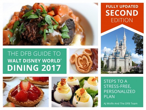DFB Guide to Walt Disney World Dining 2017 2nd edition has been released!
