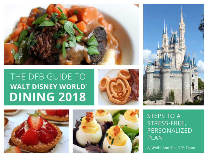 The DFB Guide to Walt Disney World Dining 2018 e-book Is Here