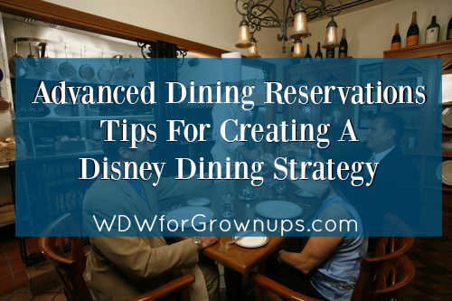 Disney Advance Dining Reservations