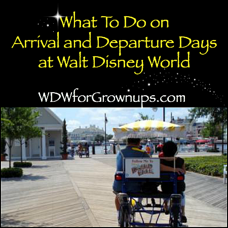 What To Do On Arrival and Departure Days