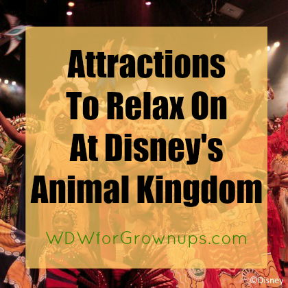 Attractions To Relax On at Disney's Animal Kingdom