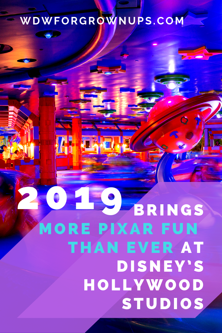 2019 Brings More Pixar Fun Than Ever To Disney's Hollywood Studios