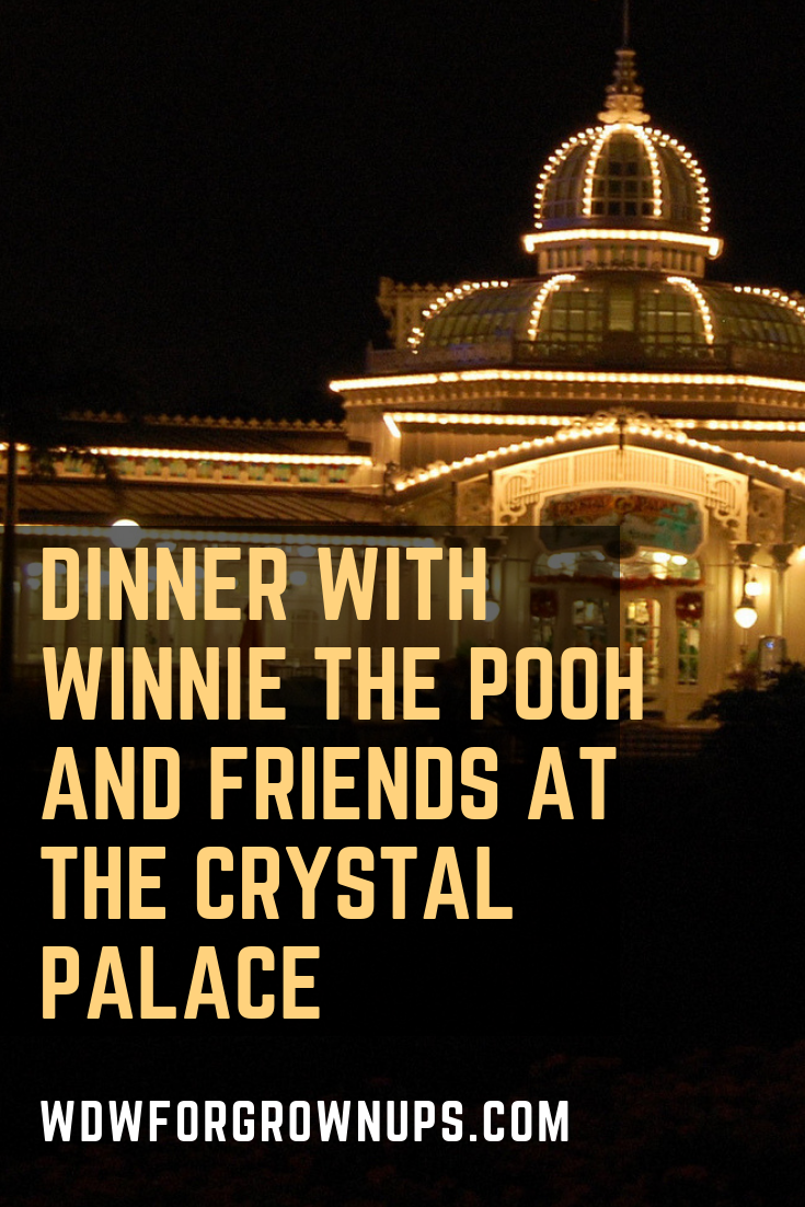 Dinner with Winnie the Pooh and Friends at The Crystal Palace