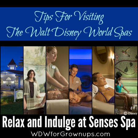 Tips for Visiting Walt Disney World Spas