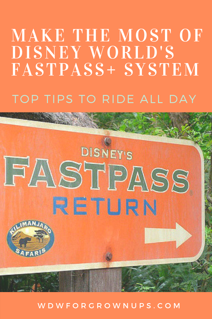 Make the Most of Walt Disney World's FastPass+ System