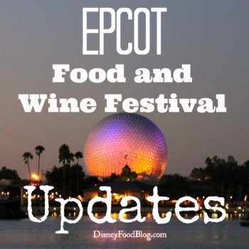 Epcot Food & Wine Festival Updates