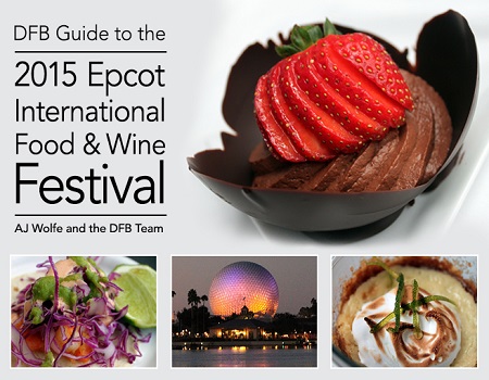 Disney Food Blog launches 2015 Food and Wine Festival Guide!
