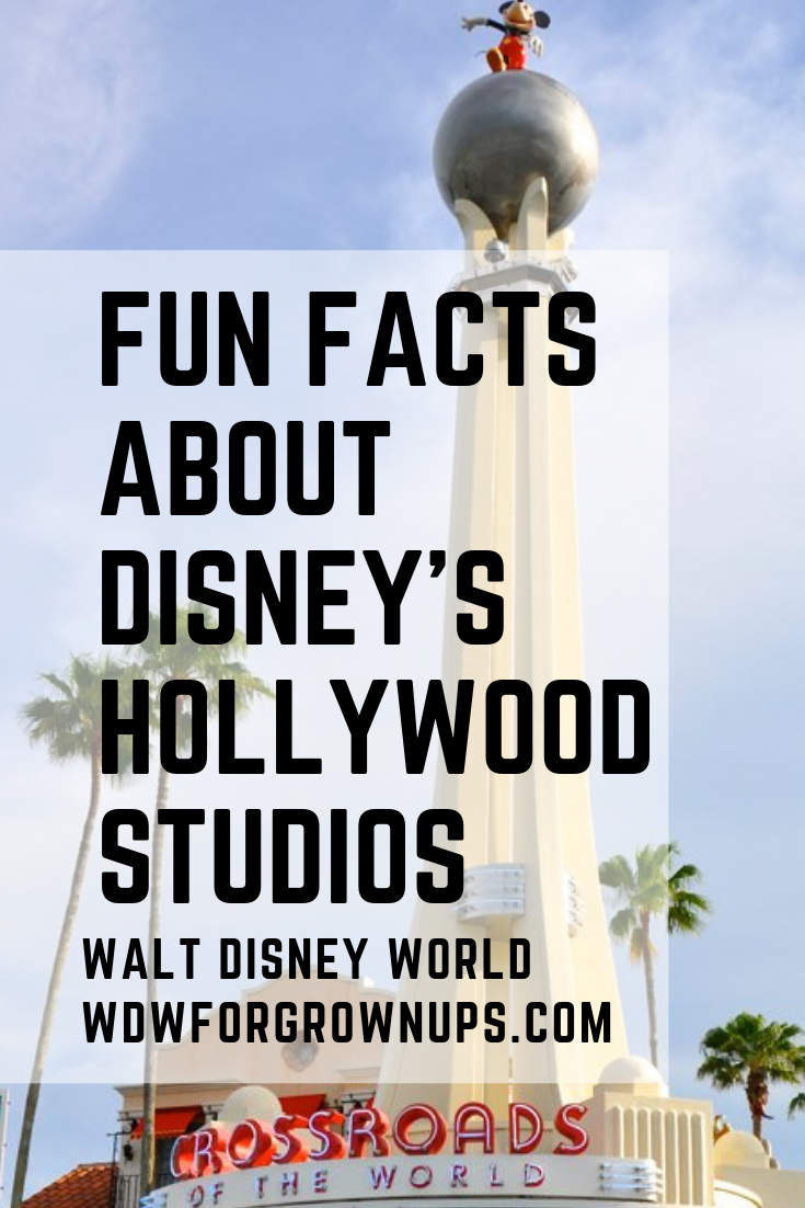 Fun Facts About Disney's Hollywood Studios