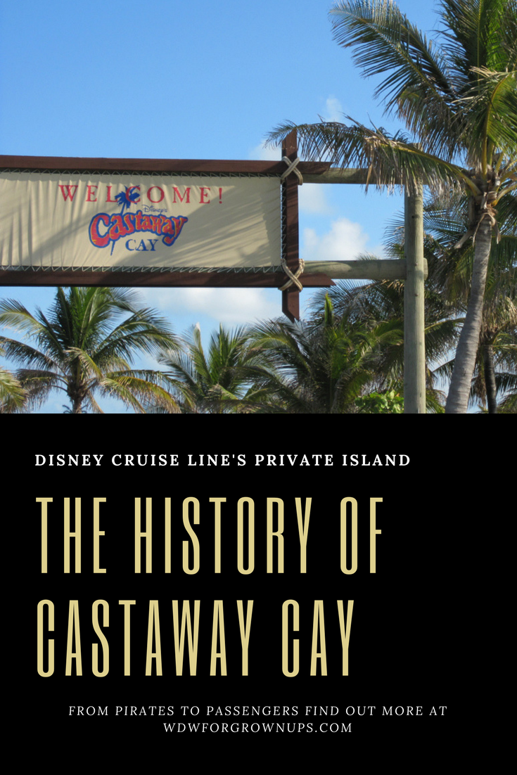 The History Of Disney&amp;#039;s Castaway Cay