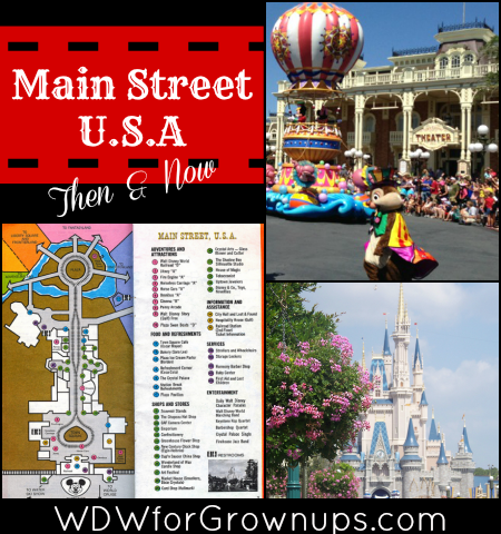 Main Street U.S.A. Then & Now