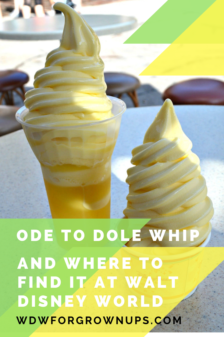 Ode To Dole Whip and Where To Find It