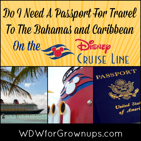 Do I Need A Passport For A Disney Cruise?