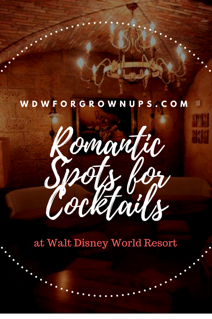 Romantic Spots For Cocktails At Walt Disney World