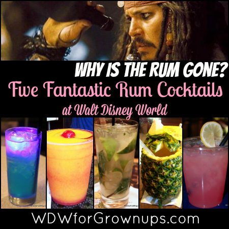 Five Fantastic Rum Cocktails at Walt Disney World