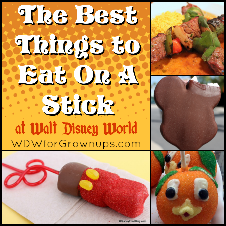 The Best Things To Eat On A Stick At Walt Disney World