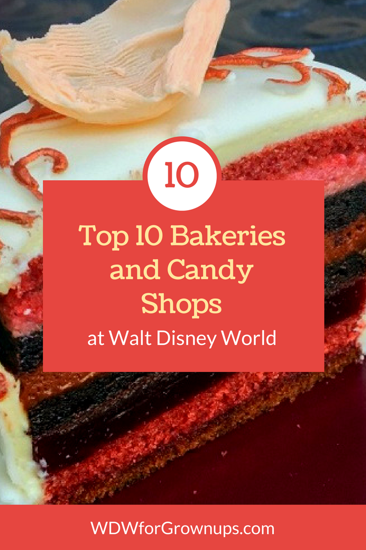 Top 10 Bakeries and Candy Shops at Walt Disney World