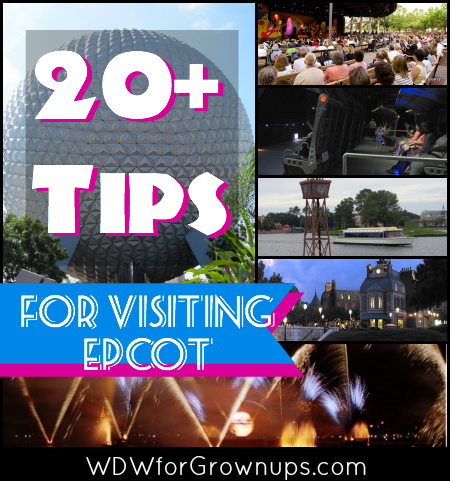 20+ Tips For Visiting Epcot