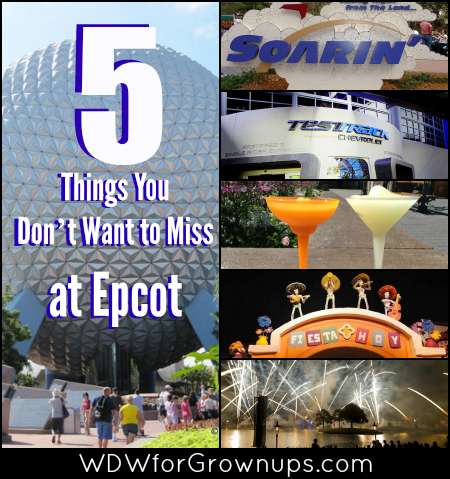5 Things You Don't Want To Miss At Epcot