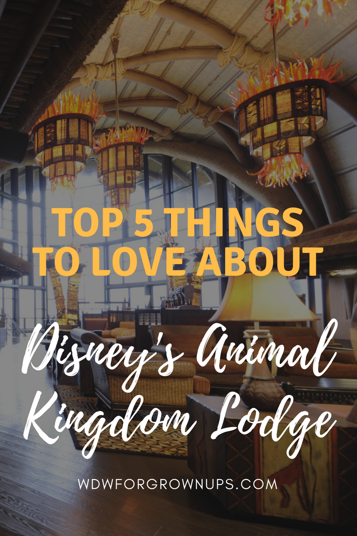 Top 5 Things to Love about Disney's Animal Kingdom Lodge