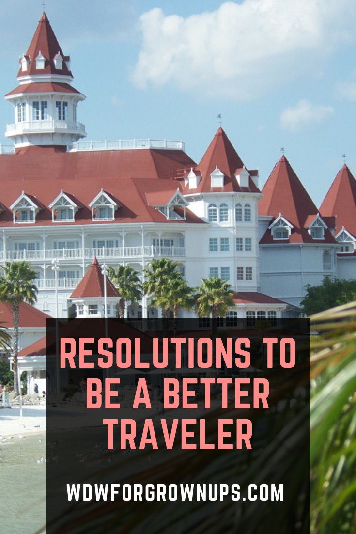 Resolve To Be A Better Traveler