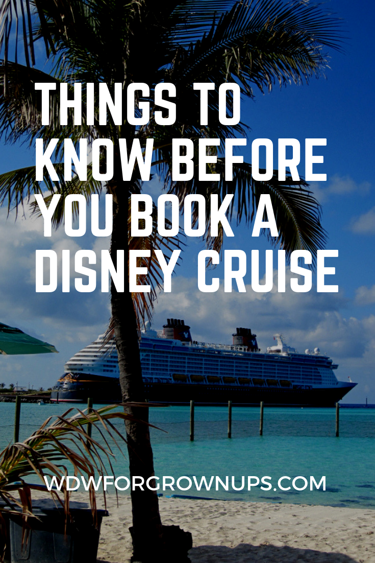 Things To Know Before You Book A Disney Cruise