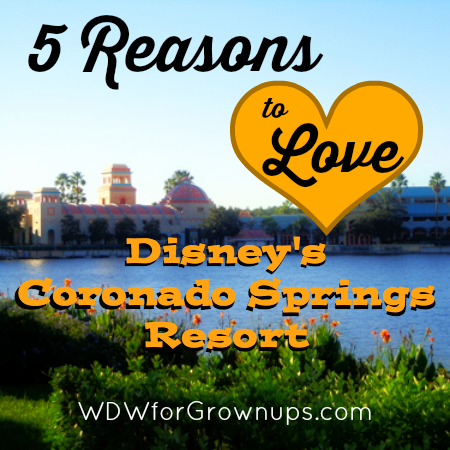 5 Reasons To Love Disney's Coronado Springs