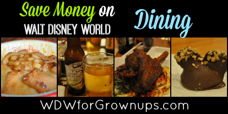 Money Saving Walt Disney World Dining Strategies