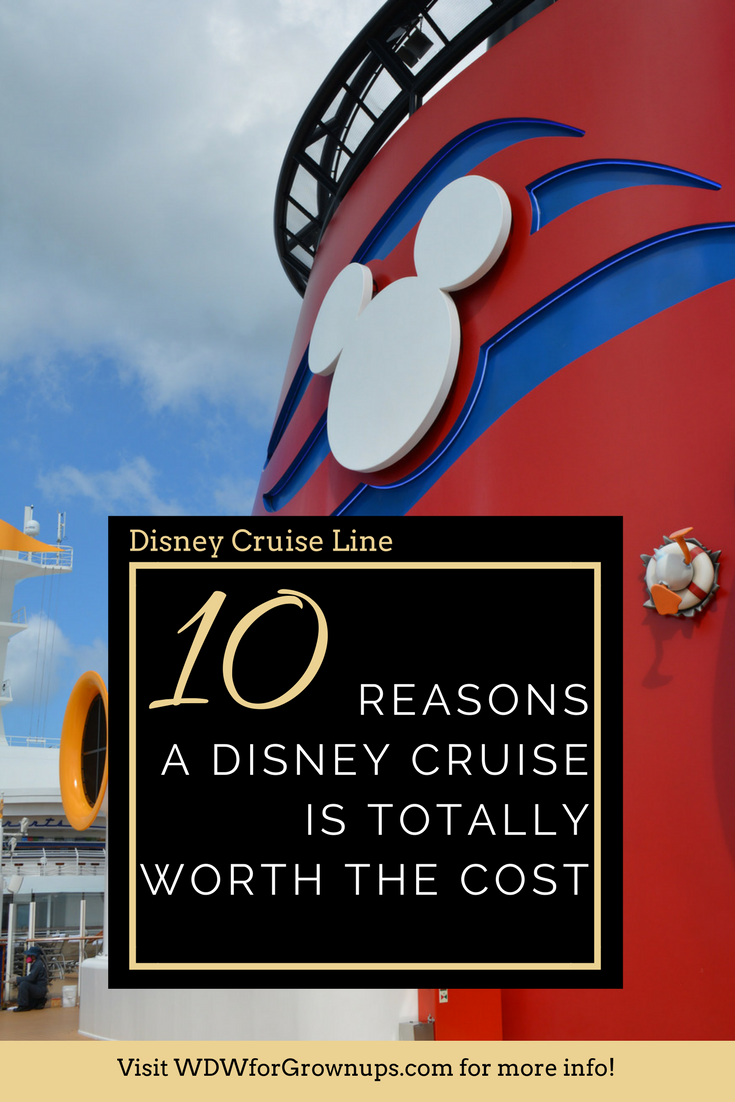 10 Reason A Disney Cruise Is Worth The Cost