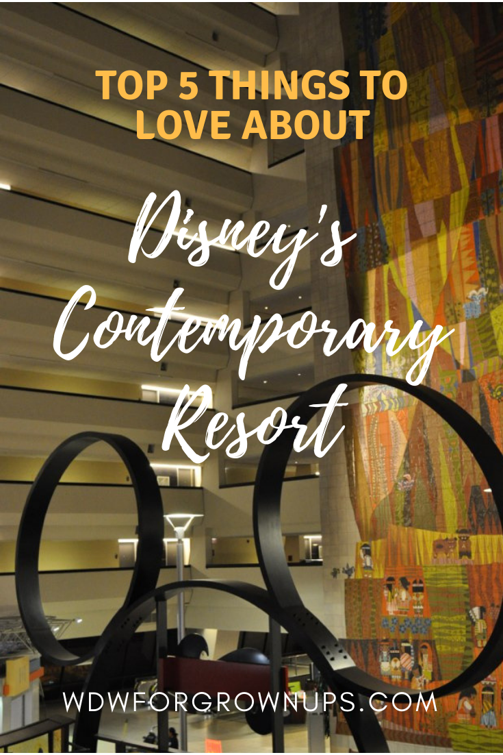 Top 5 Things to Love about Disney's Contemporary Resort