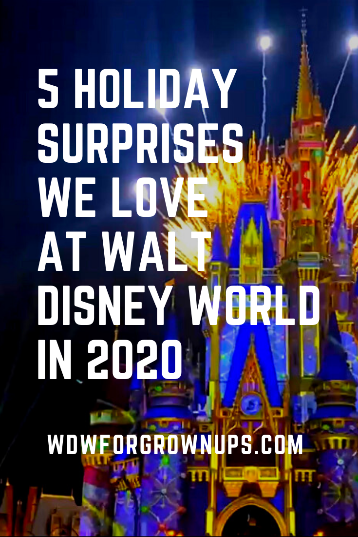 5 Holiday Surprises We Love At Walt Disney World In 2020