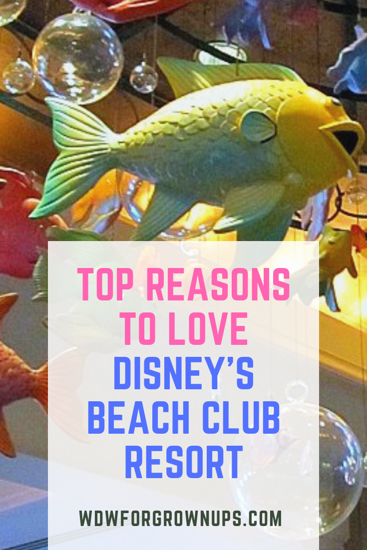 Top Reasons to Love Disney's Beach Club Resort