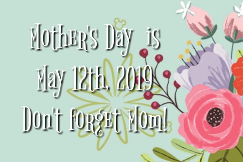 Don't Forget Mom!