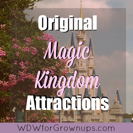 Original Magic Kingdom Attractions