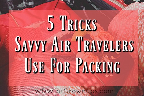 5 Tricks Savvy Air Travelers Use For Packing