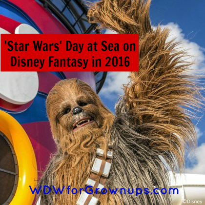 'Star Wars&amp' heads out to sea in 2016 on the Disney Fantasy