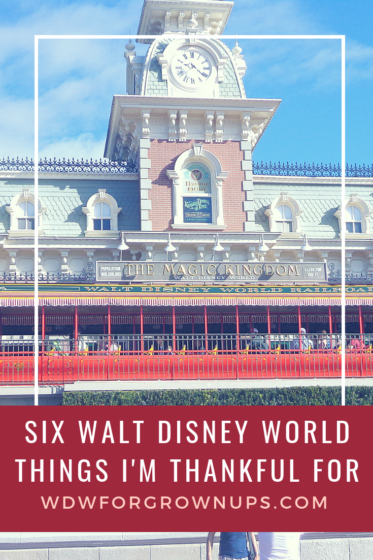 Six Walt Disney World Things I'm Thankful For