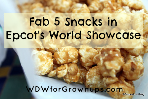 What are your top 5 snacks in World Showcase?