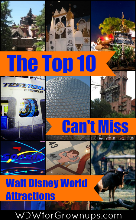The Top Ten Can't Miss Walt Disney World Attractions