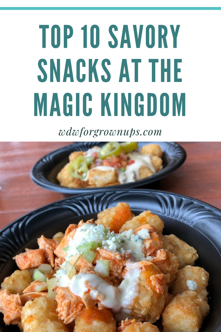 Top 10 Savory Snacks at the Magic Kingdom