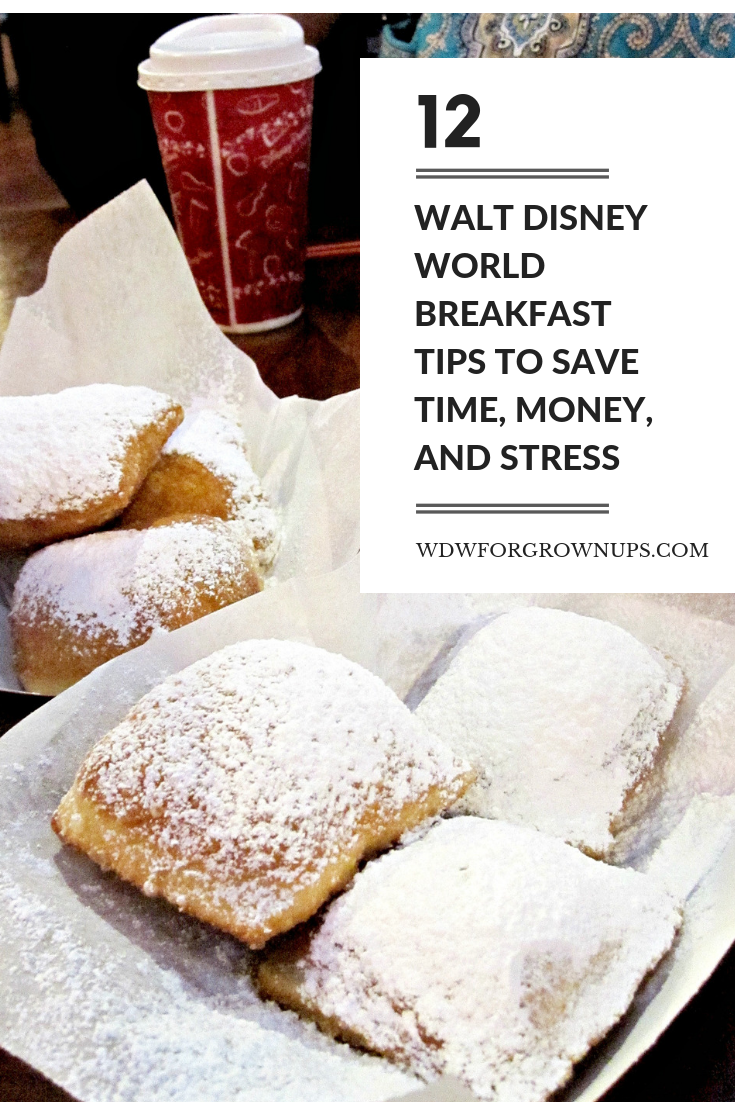 Walt Disney World Breakfast Tips To Save Time, Money, and Stress