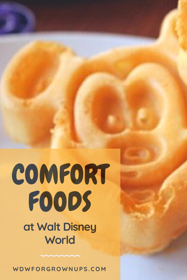Top 10 Comfort Foods At Walt Disney World