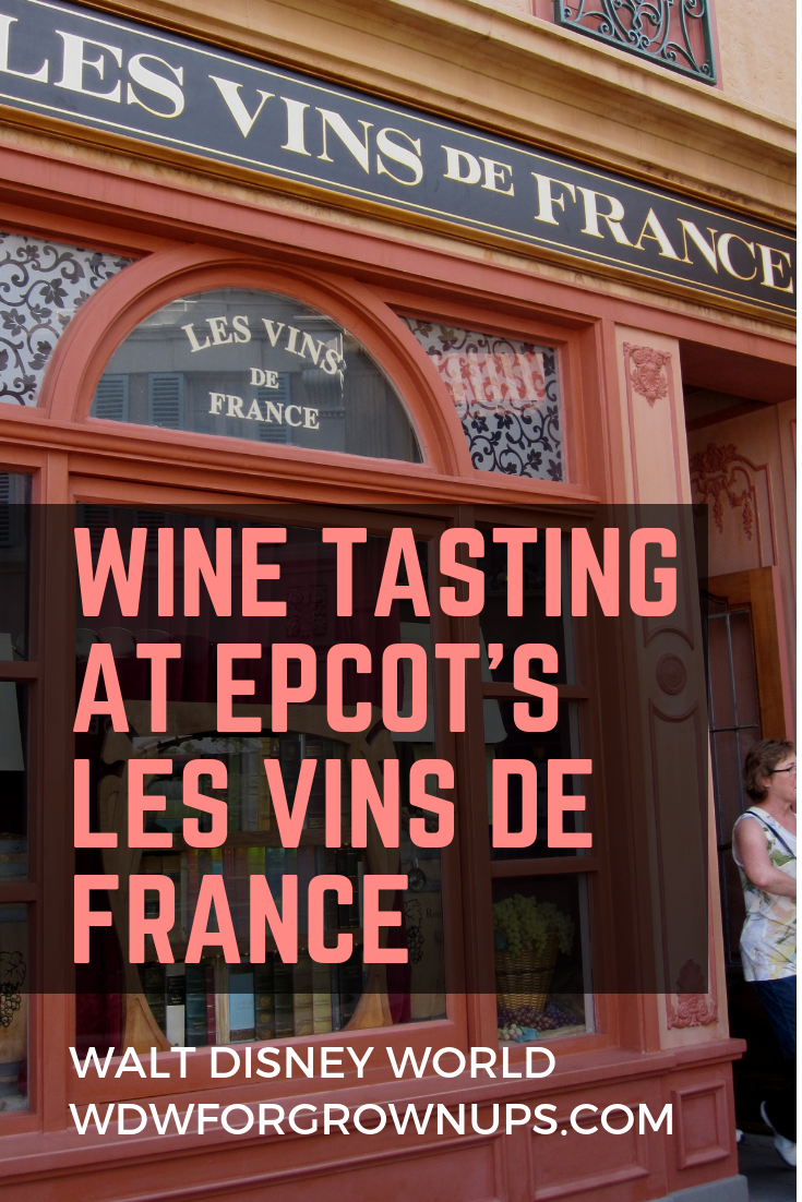Wine Tasting at Epcot's Les Vins de France